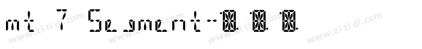 mt 7 Segment字体转换